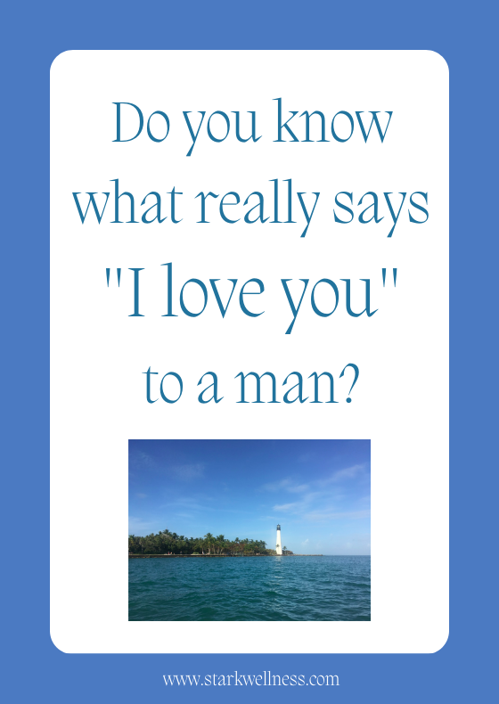 Question: Do you know what really says "I love you" to a man? Photo of lighthouse in Biscayne Bay. --www.starkwellness.com